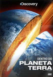Dentro do Planeta Terra (Inside Planet Earth)