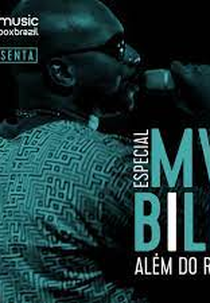 Especial MV BILL: Além do Rap (Especial MV BILL: Além do Rap)