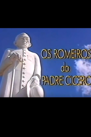 Poster de Curta Os Romeiros do Padre Cícero (1994)