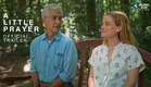 A LITTLE PRAYER | Official Trailer | In Theaters August 29