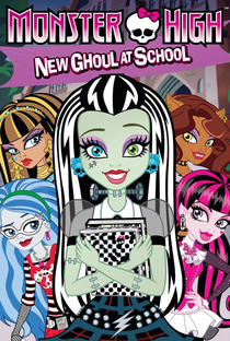 Monster High: O Novo Fantasma da Escola - Poster / Capa / Cartaz - Oficial 1
