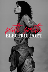 Patti Smith: Electric Poet (Patti Smith, la poésie du punk)