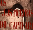 As Justiceiras do Capivari