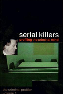 Serial Killers: Profiling the Criminal Mind - Poster / Capa / Cartaz - Oficial 1