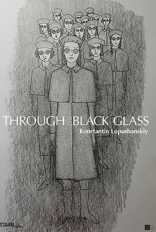 Poster 2 de Filme Through the Black Glass (2019)
