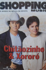 Chitãozinho & Xororó - 33 Minutos de Muita Musica (Chitãozinho e Xororó: Trinta e Três Minutos de Muita Musica)