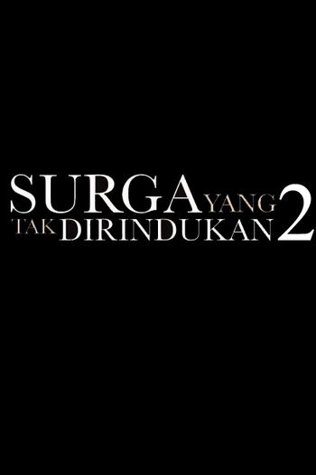  de Filme Surga Yang Tak Dirindukan 2 (2017)