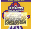 Unseen Cinema: Light Rhythms