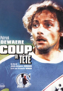Cabeça Quente (Coup de Tête)