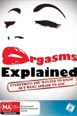 The Female Orgasm Explained (Pardon, mais c'est trop bon - L'orgasme feminin)