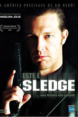 Este é Sledge (Sledge: The Untold Story)