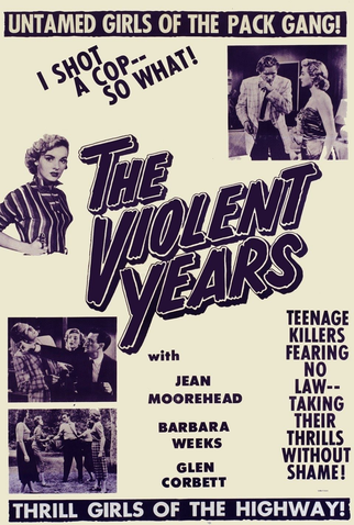 Poster 4 de Filme The Violent Years (1956)