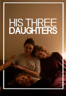 His Three Daughters (His Three Daughters)