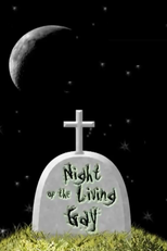 Night Of the Living Gay (Night Of the Living Gay)