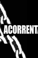 Acorrentada (Acorrentada)
