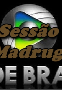 Sessão da Madrugada (Sessão da Madrugada)