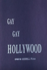 Gay, Gay Hollywood (Gay Gay Hollywood)