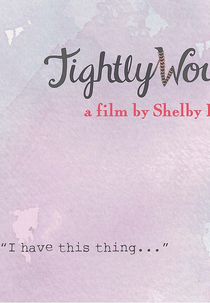 Tightly Wound (Tightly Wound)