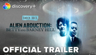 Alien Abduction: Betty and Barney Hill | Official Trailer | discovery+