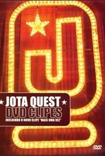 Clipes - Jota Quest - DVD - Poster / Capa / Cartaz - Oficial 1