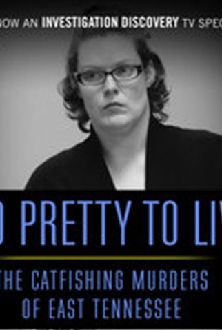 Poster 1 de Filme Too Pretty to Live (2016)