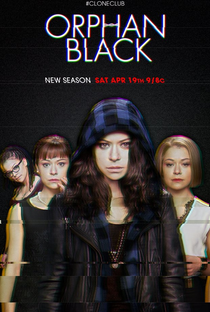 Orphan Black (2ª Temporada) - Poster / Capa / Cartaz - Oficial 4