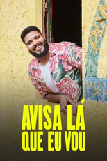 Avisa Lá Que Eu Vou (2ª Temporada) (Avisa Lá Que Eu Vou (2ª Temporada))