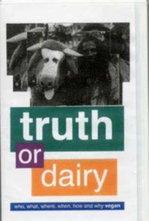 Truth or Dairy - Poster / Capa / Cartaz - Oficial 1