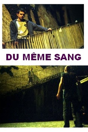  de Curta Du même sang (2004)