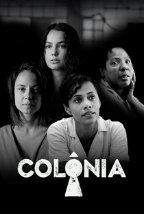 Colônia (1ª Temporada) - Poster / Capa / Cartaz - Oficial 1