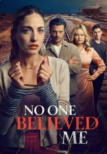 No One Believed Me (No One Believed Me)