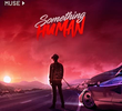 Muse: Something Human