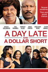 A Day Late and a Dollar Short (A Day Late and a Dollar Short)