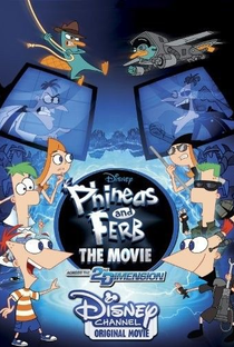 Phineas e Ferb: O Filme - Através da 2ª Dimensão - Poster / Capa / Cartaz - Oficial 7