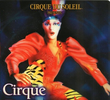 Cirque Du Soleil – A Reinvenção do Circo