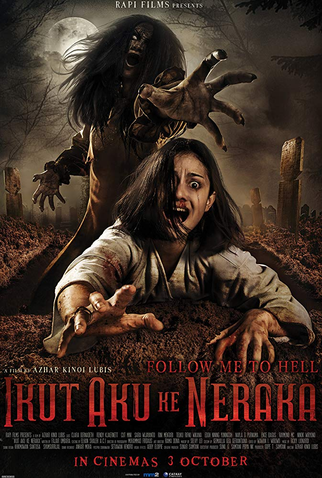 Poster 1 de Filme Ikut Aku ke Neraka (2019)