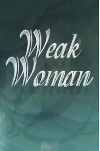 Poster de Filme Weak woman (2017)