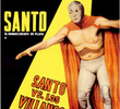 Santo el Enmascarado de Plata vs los Villanos del Ring