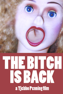 The Bitch Is Back - Poster / Capa / Cartaz - Oficial 1