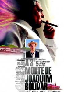 A 3ª Morte de Joaquim Bolívar (Terceira Morte de Joaquim Bolívar, A)