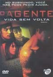 O Agente - Vida sem Volta (Ai him yan muk)