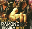 Marky Ramone & Tequila Baby