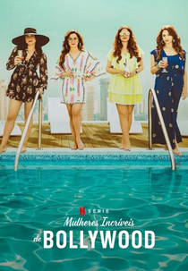 Mulheres Incríveis de Bollywood (1ª Temporada) (The Fabulous Lives of Bollywood Wives (Season 1))