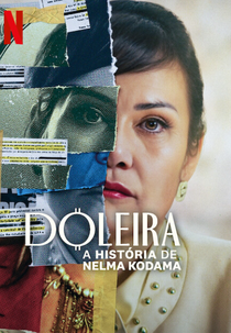 Doleira: A História de Nelma Kodama (Doleira: A História de Nelma Kodama)