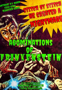 The Abominations of Frankenstein (The Abominations of Frankenstein)