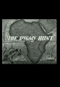 The Pygmy Hunt (The Pygmy Hunt)