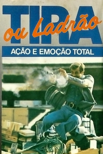 Tira ou Ladrão - Poster / Capa / Cartaz - Oficial 4