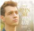 When She Went Away