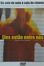 Da sala de aula à sala de cinema - Eles estão entre nós (Da sala de aula à sala de cinema - Eles estão entre nós)