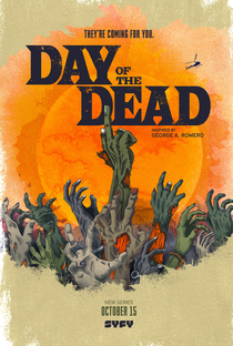Day of the Dead (1ª Temporada) - Poster / Capa / Cartaz - Oficial 1
